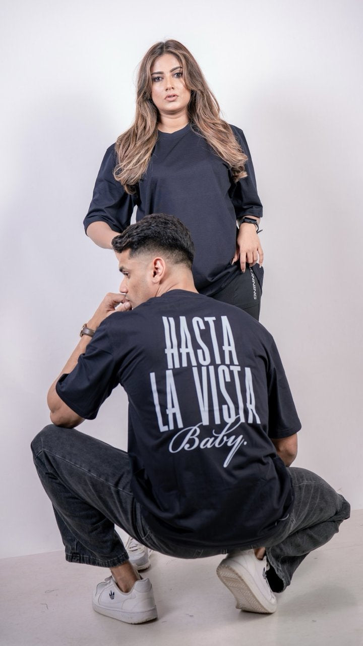 Hasta La Vista Baby — Graphic Unisex Oversized T-Shirt